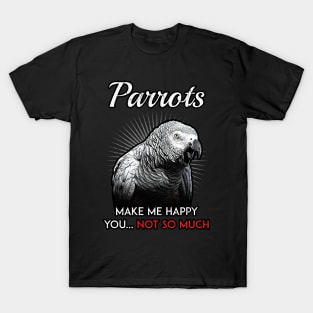 Grey Parrots Make Me Happy T-Shirt